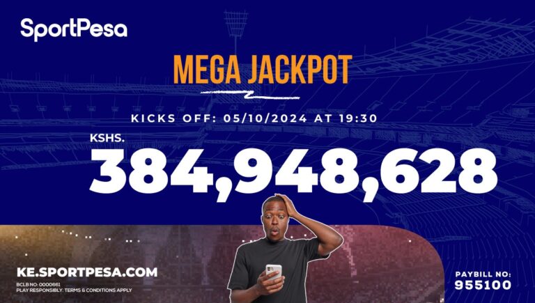 SportPesa mega Jackpot hits a historic KES 384 million! Your chance to win big this October